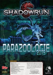 Shadowrun: Parazoologie 2075