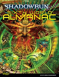 Shadowrun: Sixth World Almanac